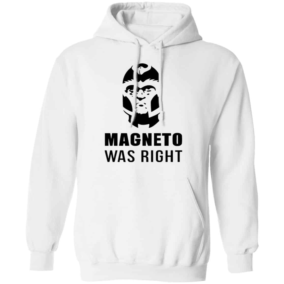 Magneto Was Right Shirt, Hoodie, Tank