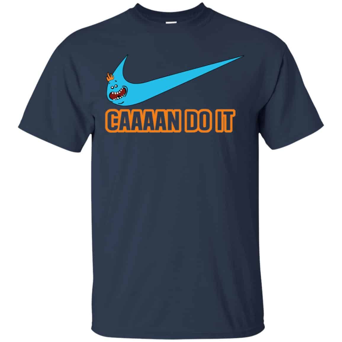 Caaaan Do It Shirt, Hoodie, Tank