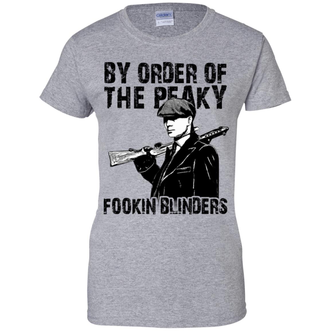By Order Of The Peaky Fookin Blinders T-Shirts, Hoodie, Tank