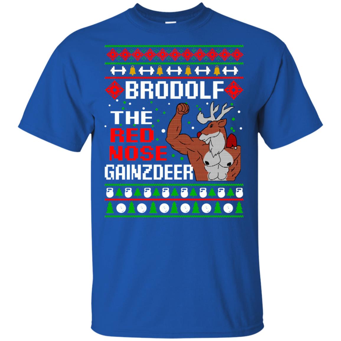 Brodolf The Red Nose Gainzdeer Christmas Sweater, T-Shirts, Hoodie