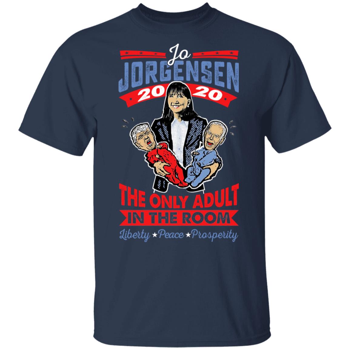 Jo Jorgensen 2020 The Only Adult In The Room Shirt, Hoodie, Tank