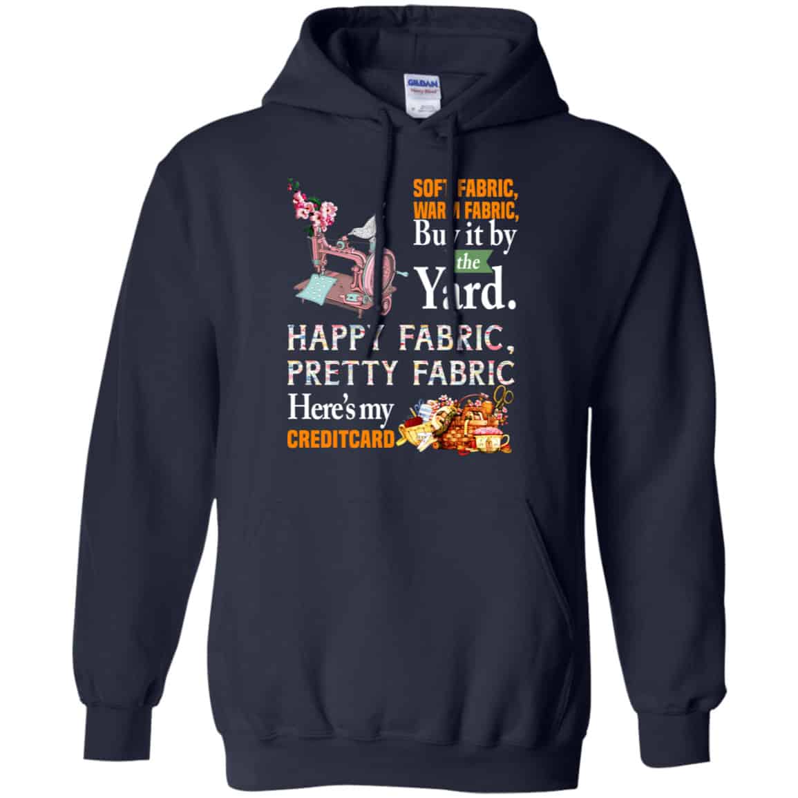 Happy Fabric Pretty Fabric Here’s My Credit Card Funny Shirt, Hoodie, Tank