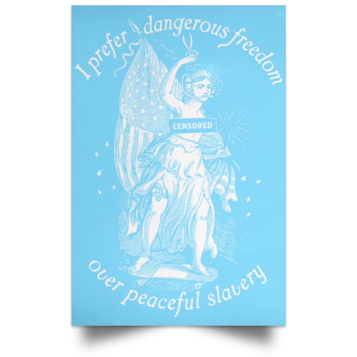 I Prefer Dangerous Freedom Thomas Jefferson Poster
