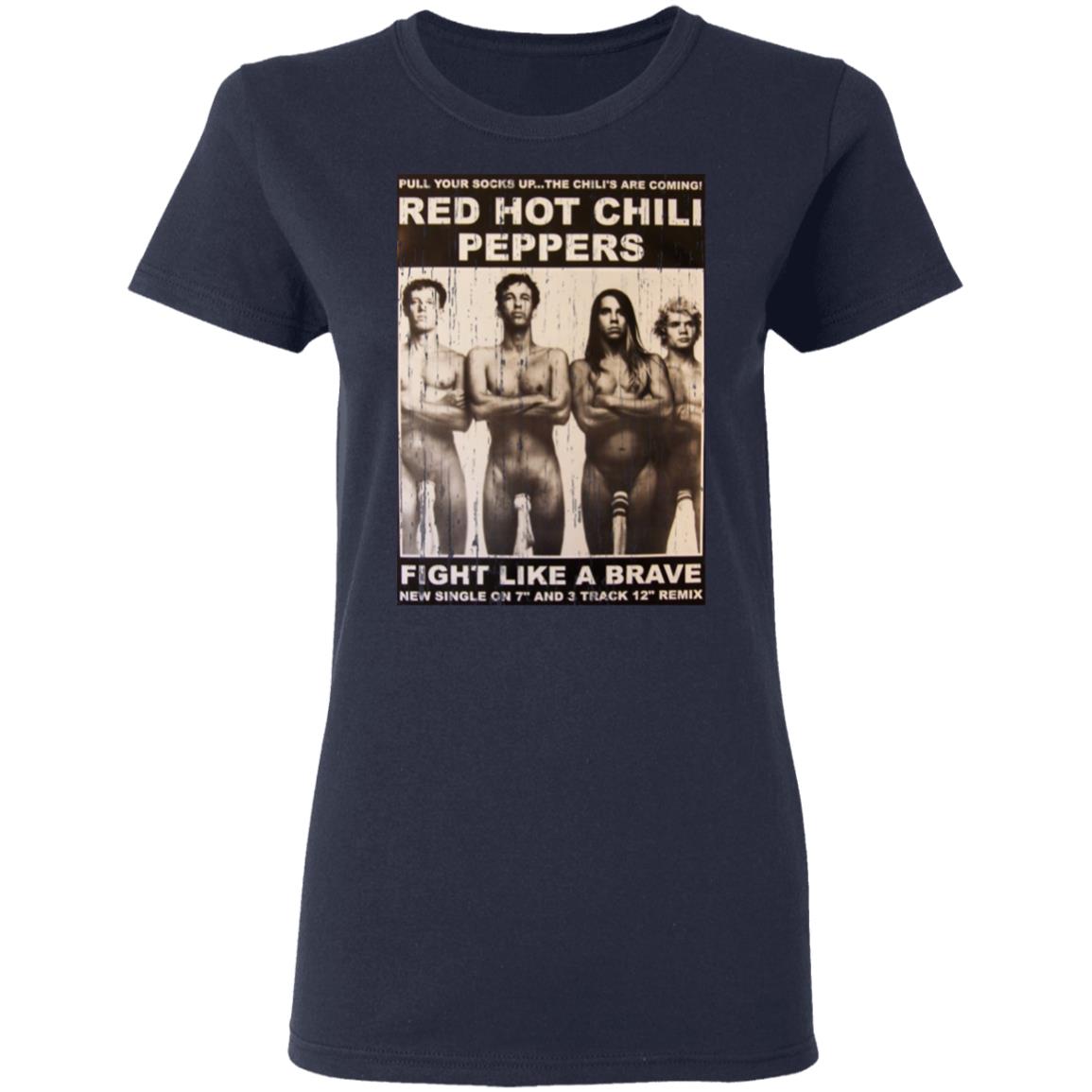 Red Hot Chili Peppers Fight Like A Brave Shirt, Hoodie, Tank