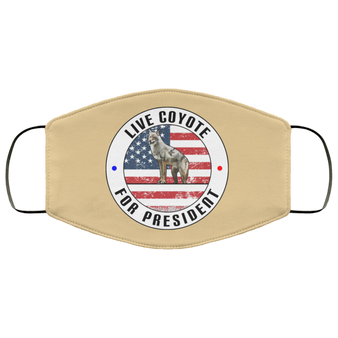 Live Coyote For President 2020 Face Mask