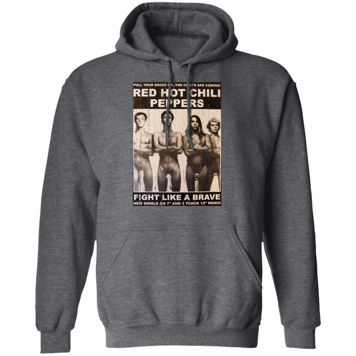 Red Hot Chili Peppers Fight Like A Brave Shirt, Hoodie, Tank