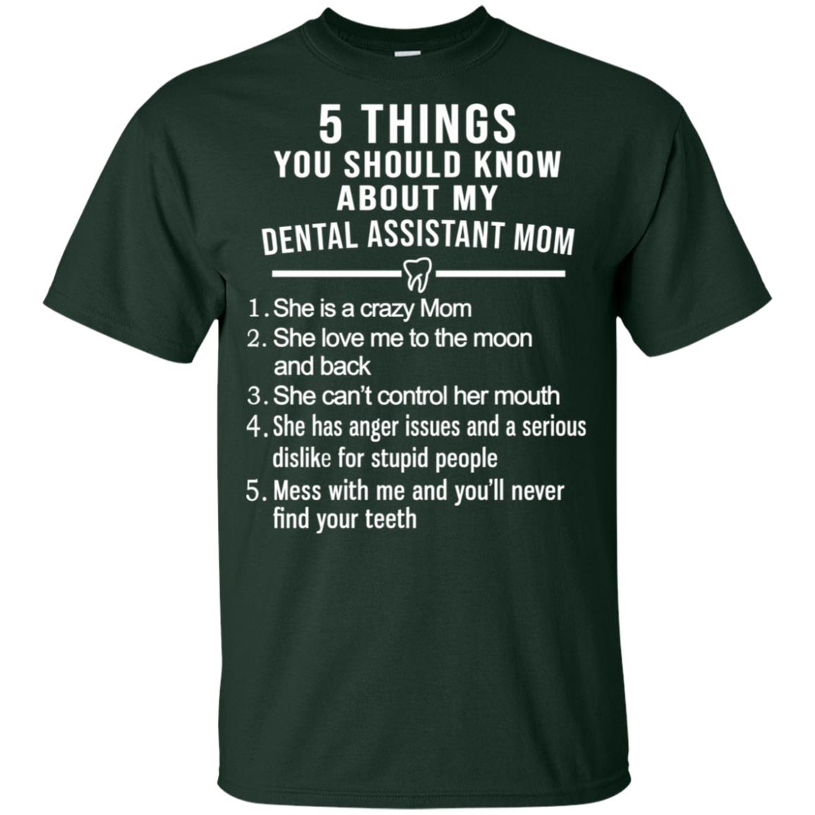 5 Things You Should Know About My Dental Assistant Mom Youth T-Shirts, Hoodie, Tank