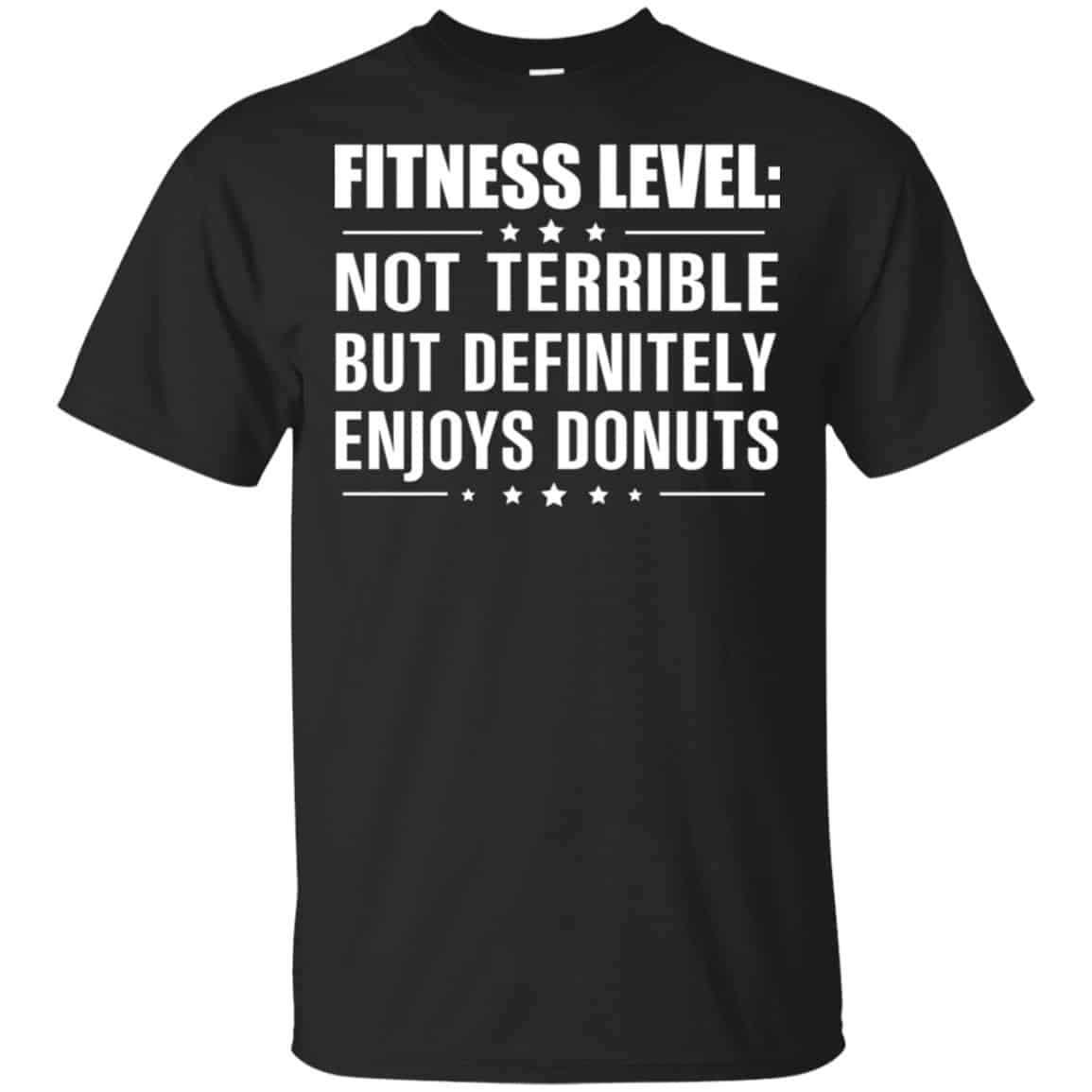 Fitness Level: Not Terrible But Definitely Enjoys Donuts Shirt, Hoodie, Tank