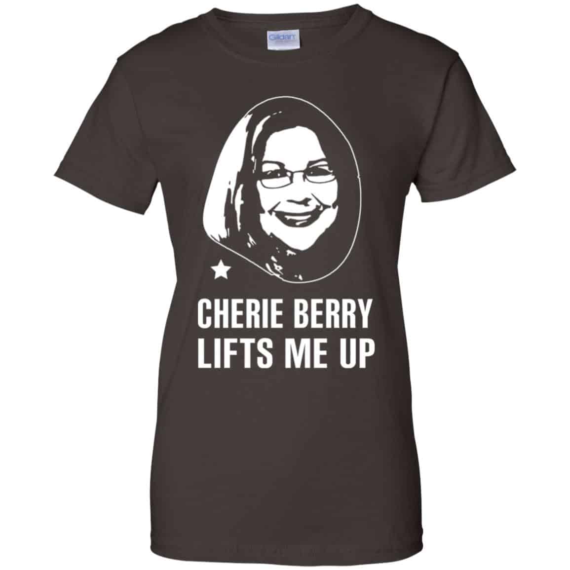 Cherie Berry Lifts Me Up Shirt, Hoodie, Tank