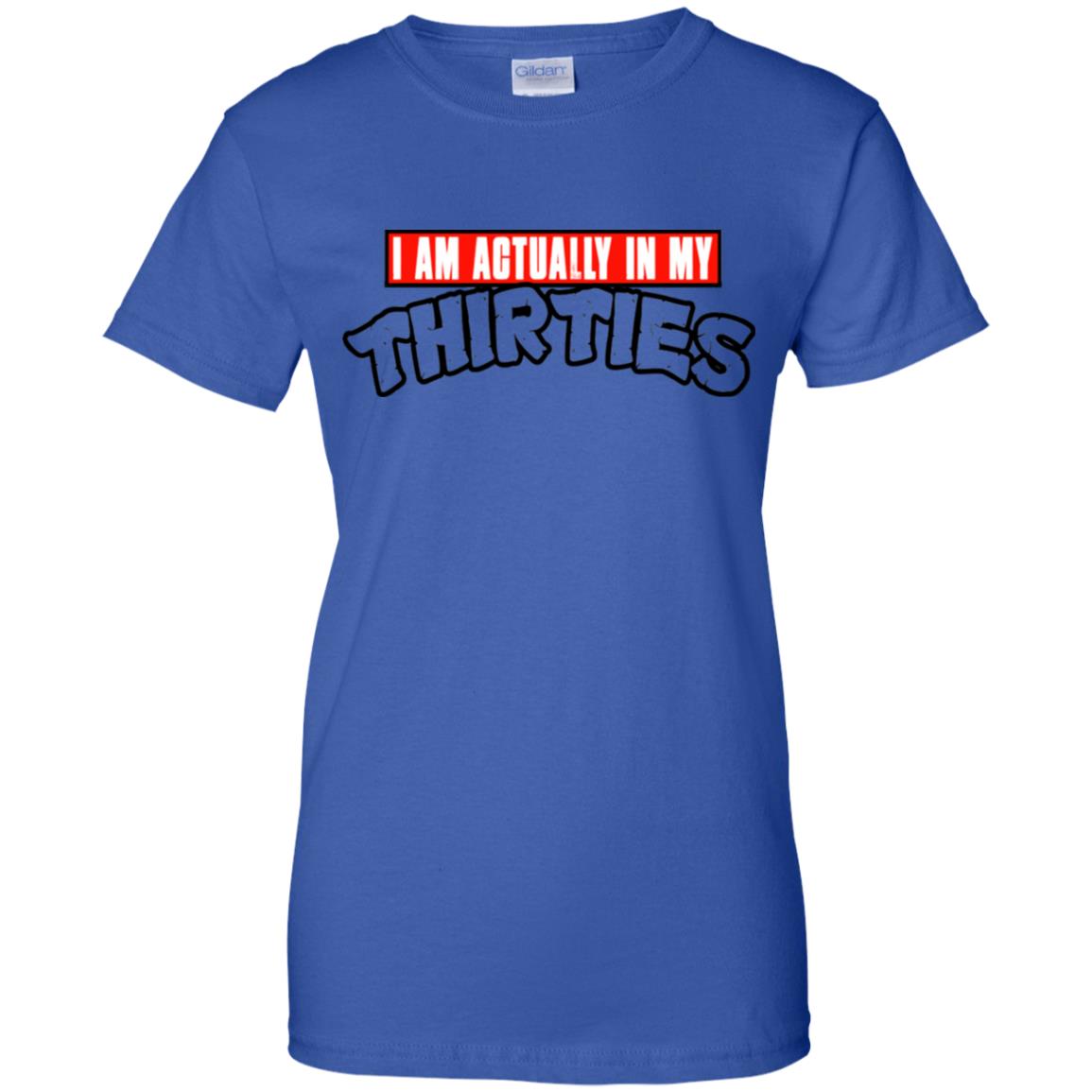 I Am Actually In My Thirties Funny TMNT Parody T-Shirts, Hoodie, Tank