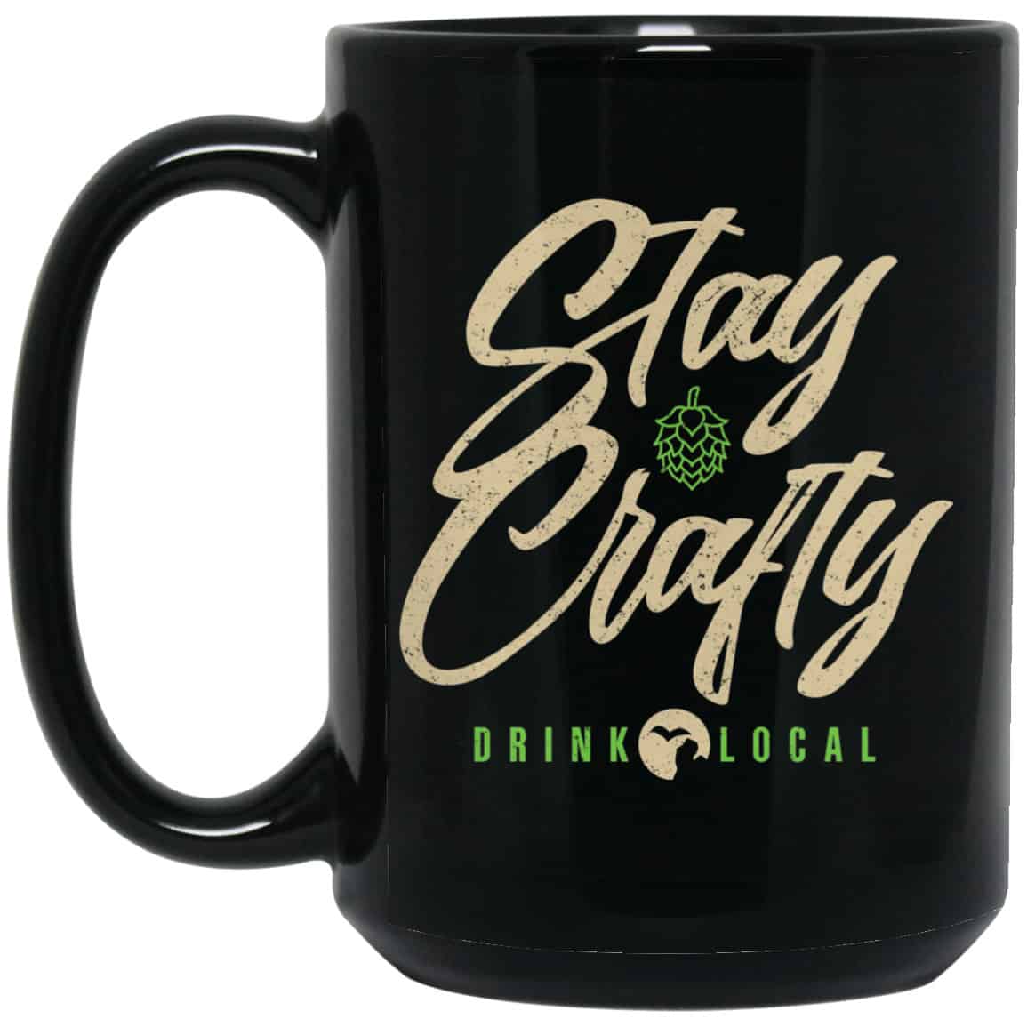 Stay Crafty Drink Local Mug