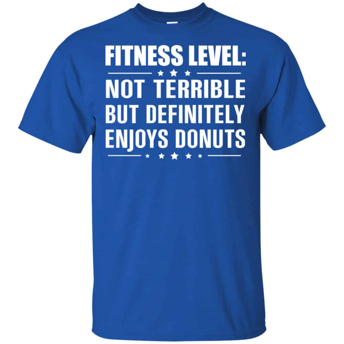 Fitness Level: Not Terrible But Definitely Enjoys Donuts Shirt, Hoodie, Tank
