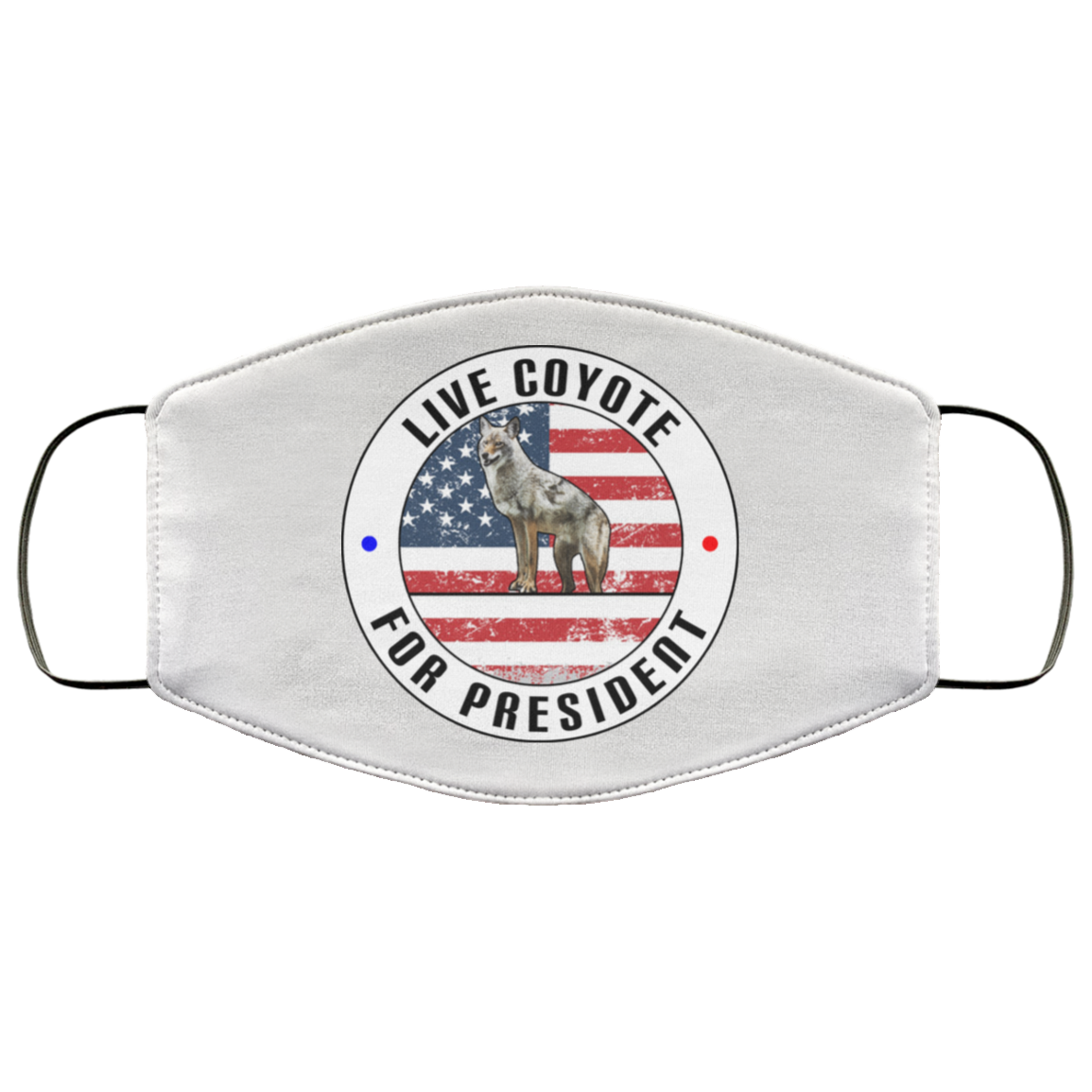 Live Coyote For President 2020 Face Mask