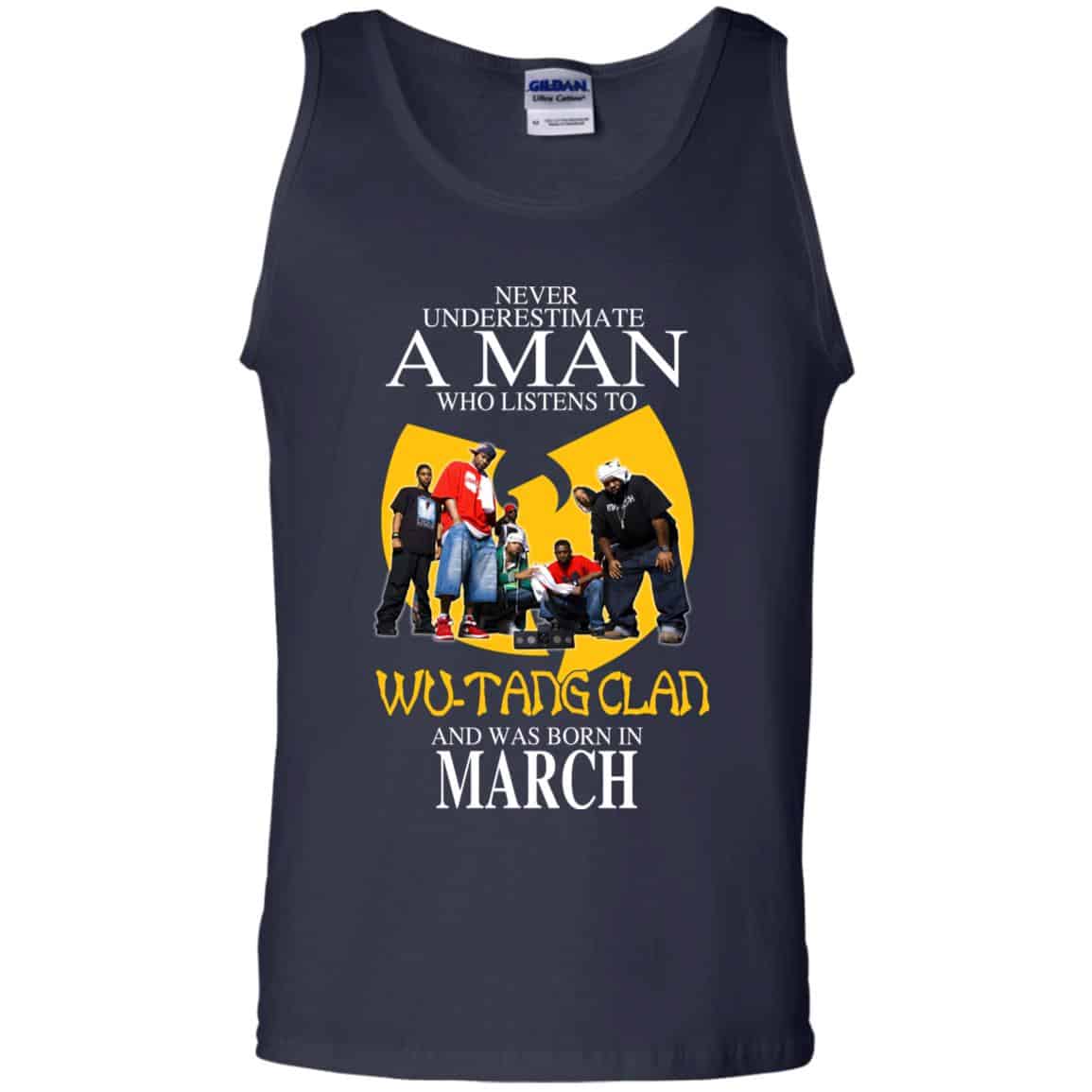 A Man Who Listens To Wu-Tang Clan And Was Born In March T-Shirts, Hoodie, Tank