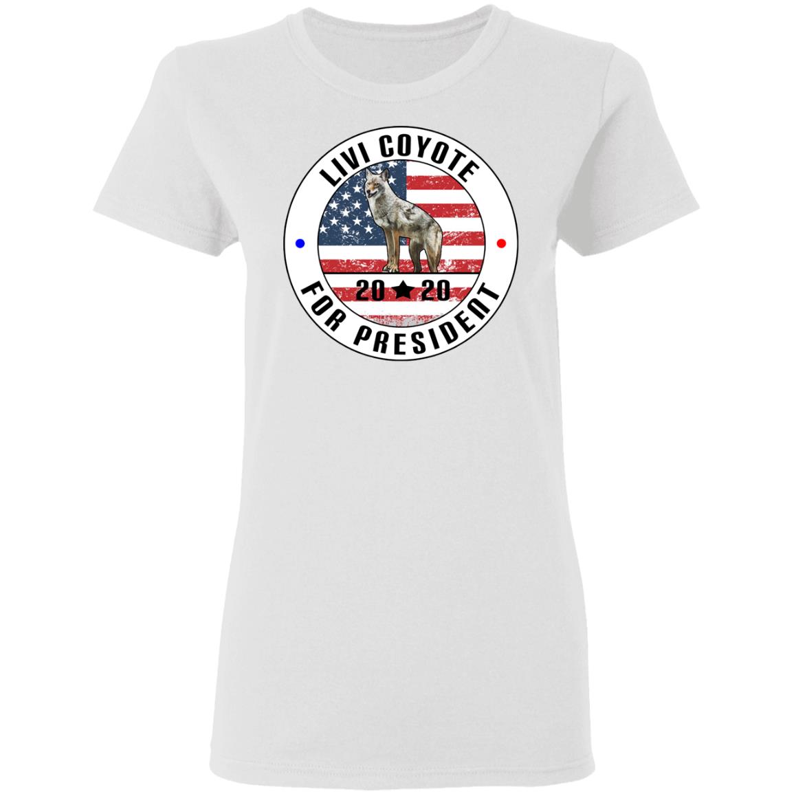 Livi Coyote For President 2020 Shirt, Hoodie, Tank