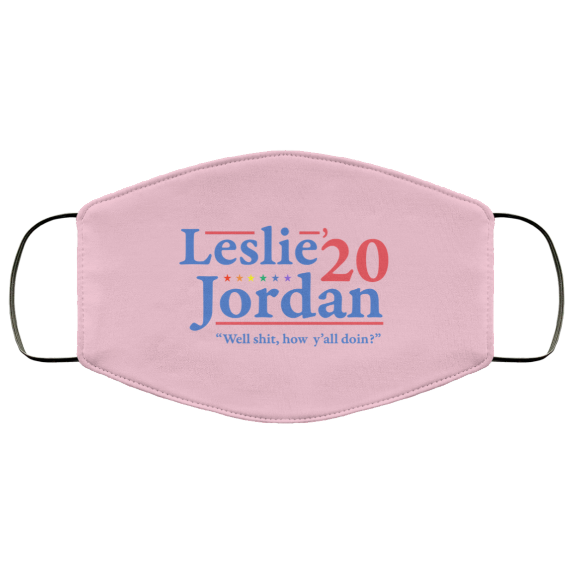 Leslie Jordan 2020 Well Shit How Y’all Doin Face Mask