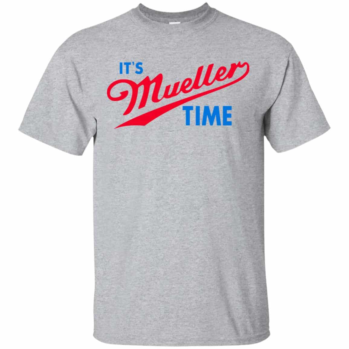 It’s Robert Mueller Time Shirt, Hoodie, Tank