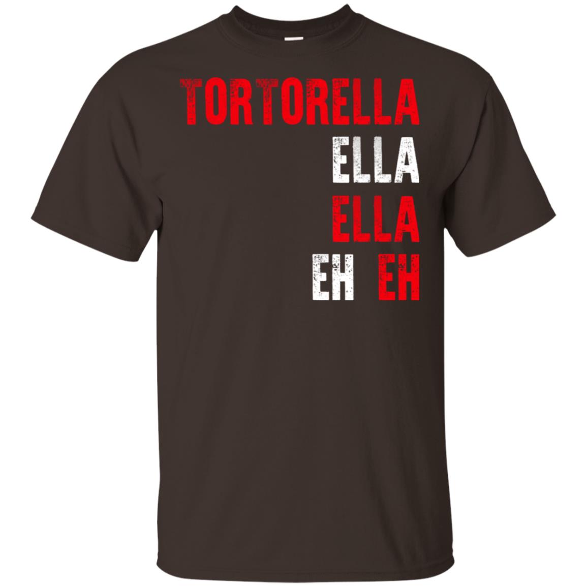 Tortorella Ella Ella Eh Eh T-Shirts, Hoodie, Tank