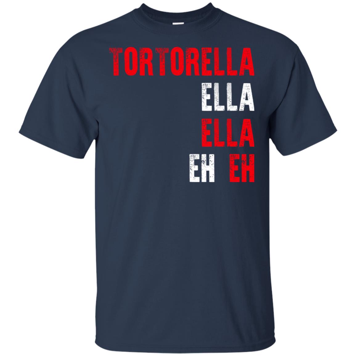 Tortorella Ella Ella Eh Eh T-Shirts, Hoodie, Tank