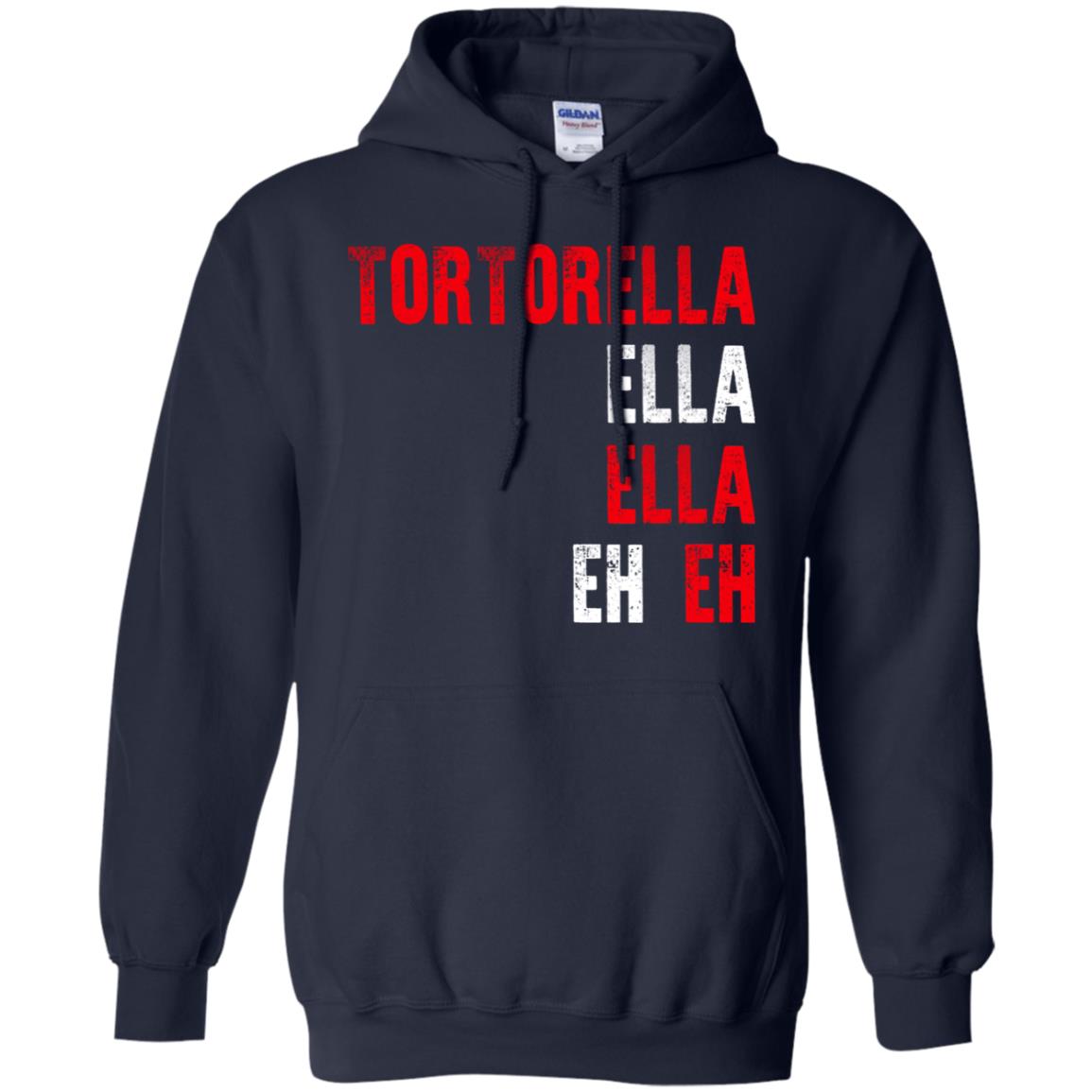 Tortorella Ella Ella Eh Eh T-Shirts, Hoodie, Tank