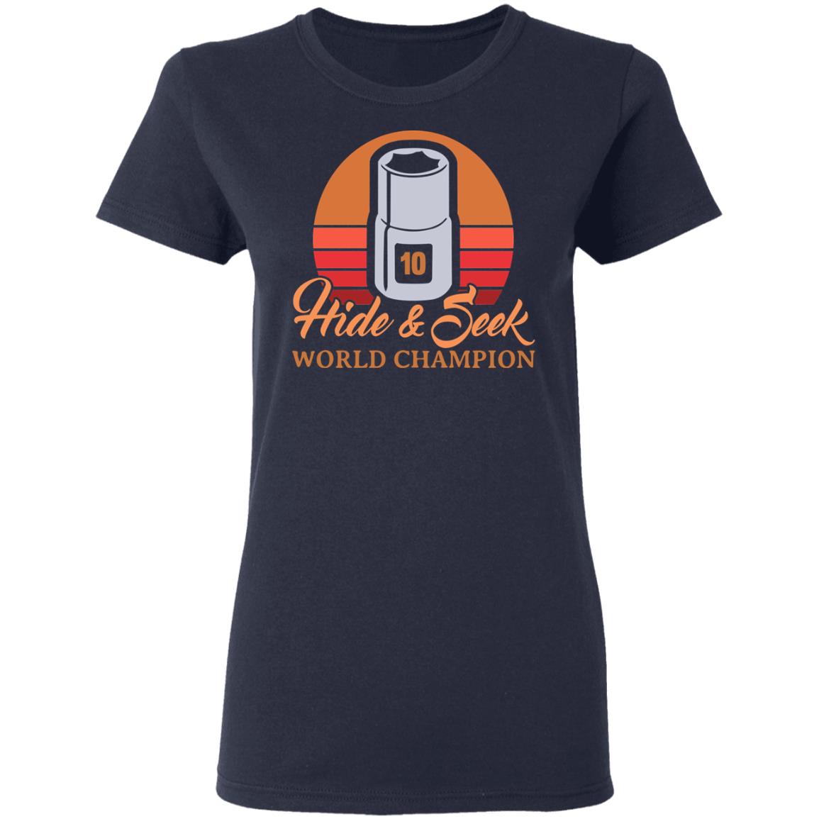 Hide & Seek World Champion Shirt, Hoodie, Tank