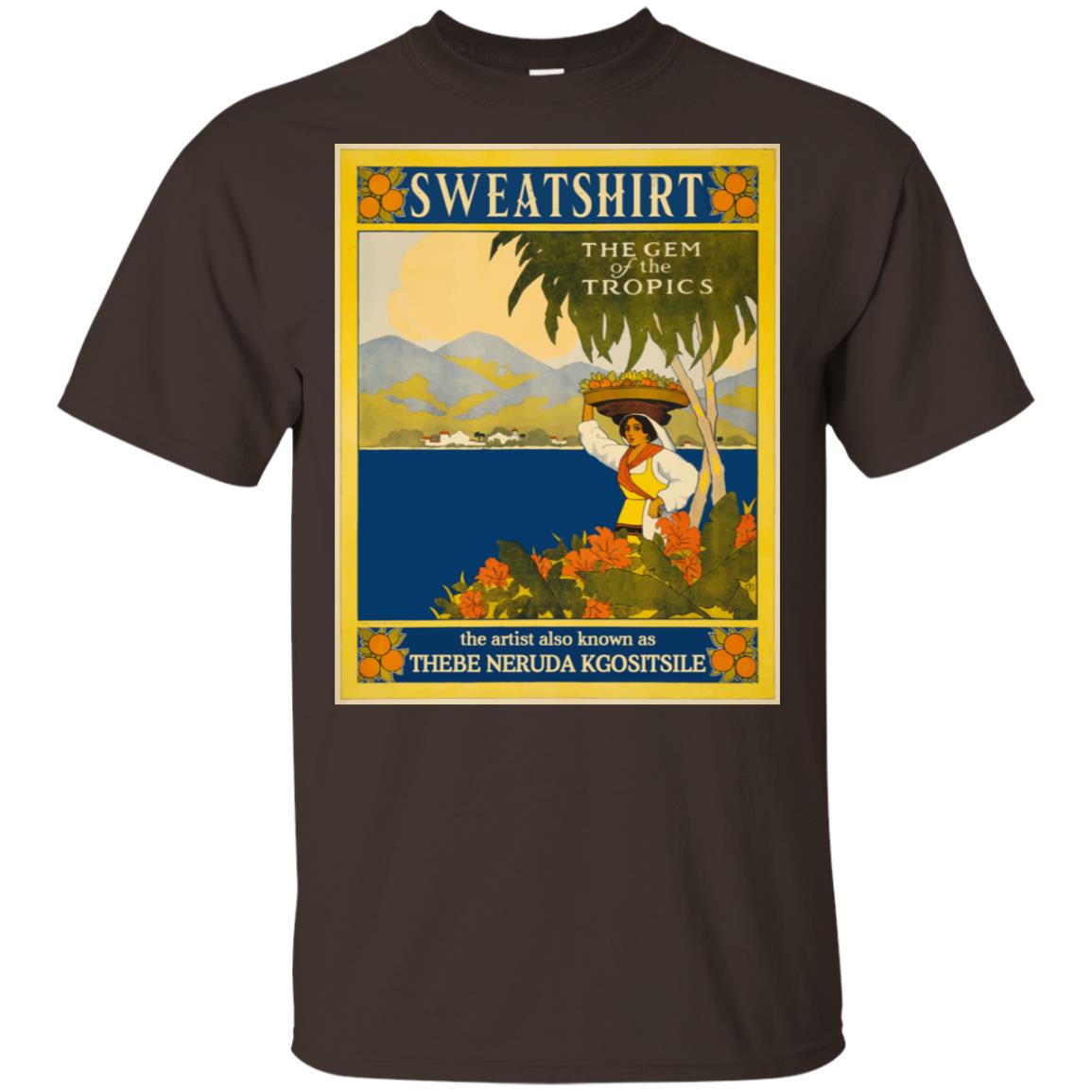 Sweatshirt The Gem Of The Tropics T-Shirts, Hoodie, Tank