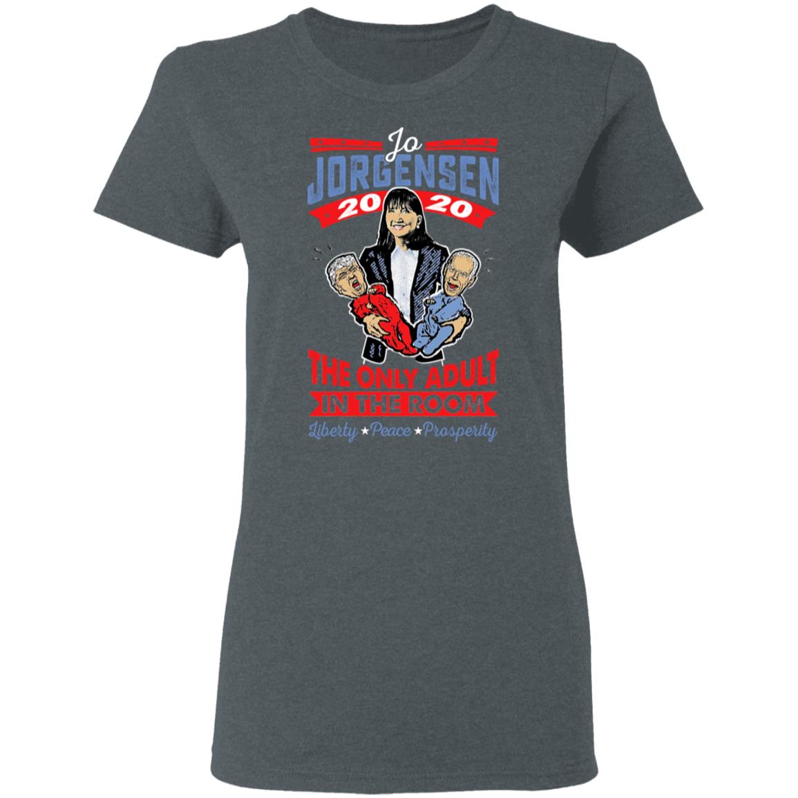 Jo Jorgensen 2020 The Only Adult In The Room Shirt, Hoodie, Tank