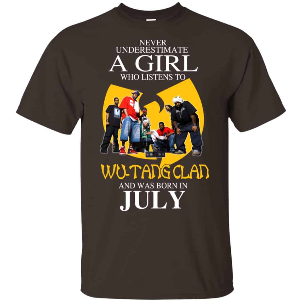 A Girl Who Listens To Wu-Tang Clan And Was Born In July T-Shirts, Hoodie, Tank