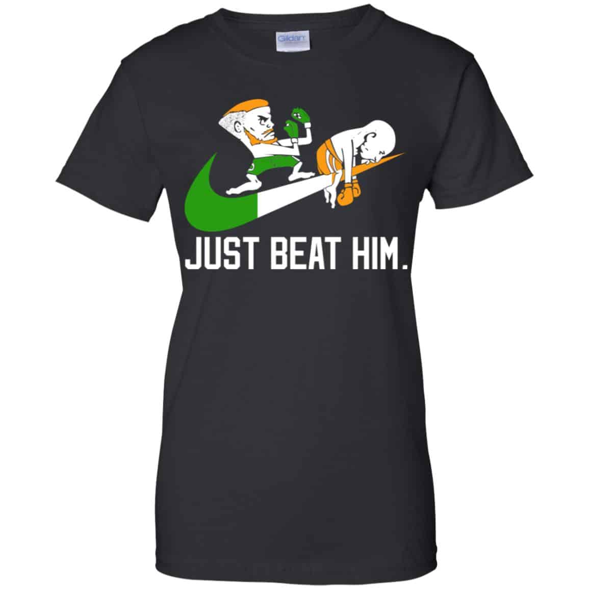 Conor McGregor – Just Beat Him – Conor McGregor Shirt, Hoodie, Tank