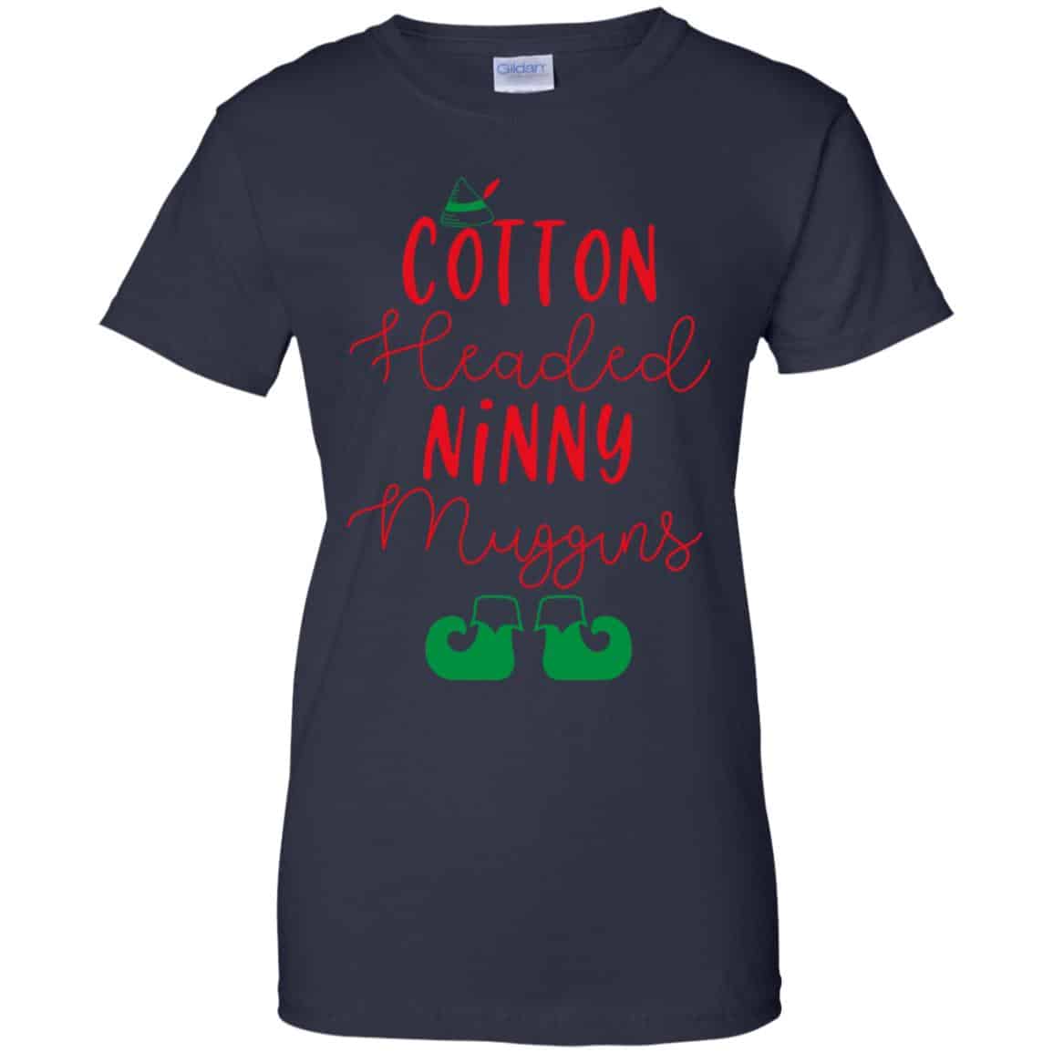 Elf: Cotton Headed Ninny Muggins Christmas Shirt, Hoodie, Tank