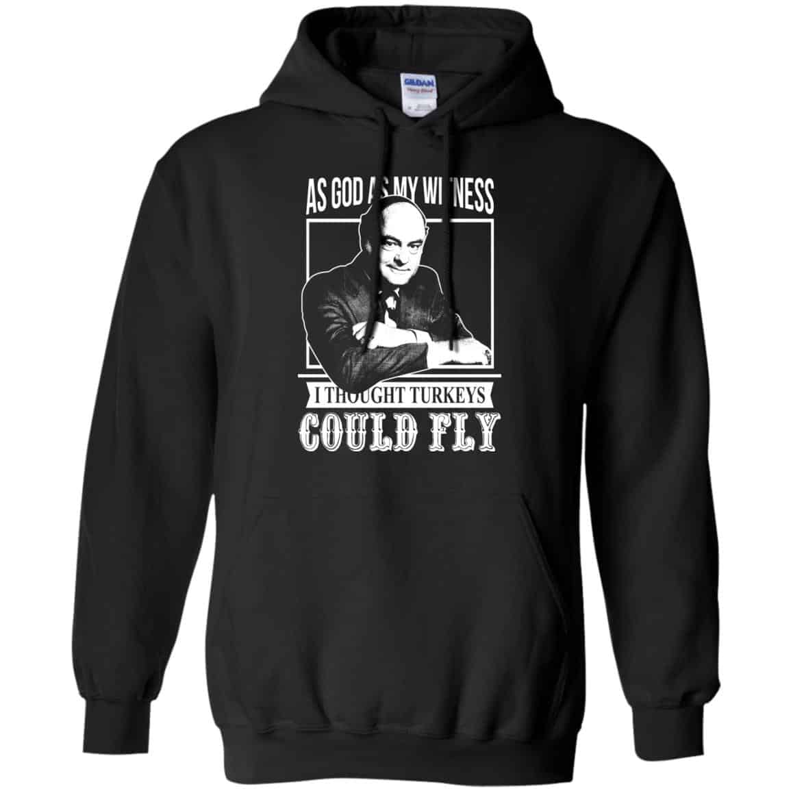As God As My Witness I Thought Turkeys Could Fly Shirt, Hoodie, Tank