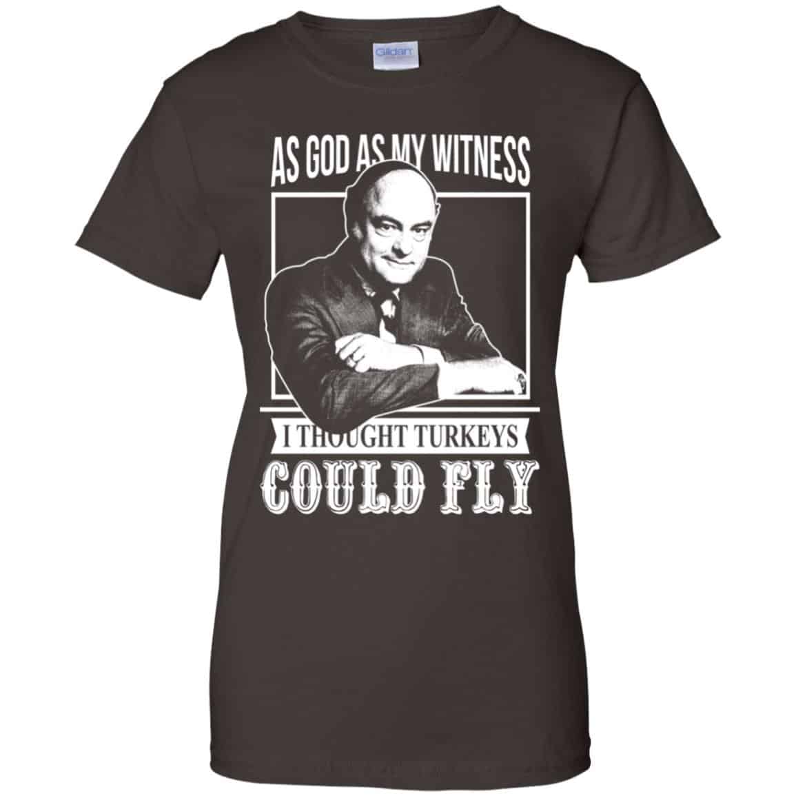 As God As My Witness I Thought Turkeys Could Fly Shirt, Hoodie, Tank