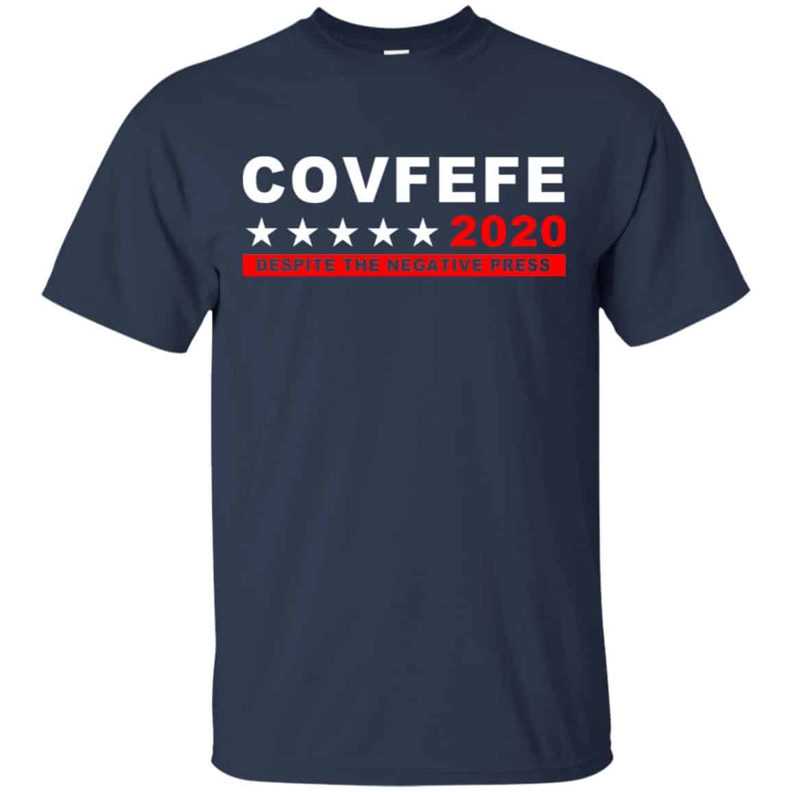Covfefe 2020 Despite The Negative Press T-Shirts, Hoodie, Sweater