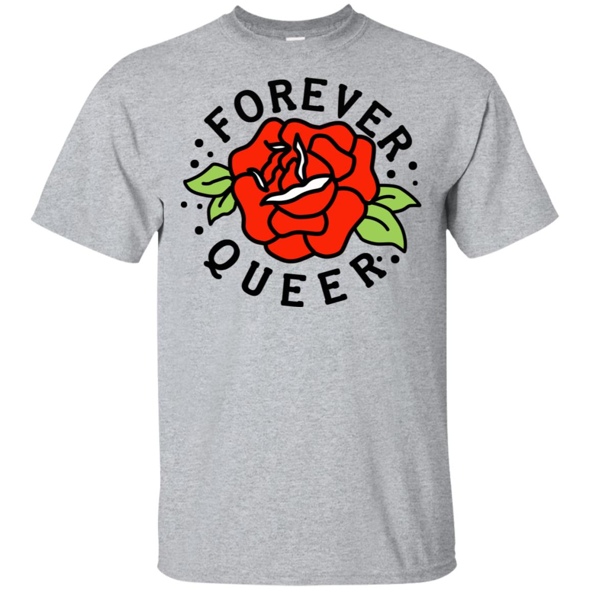 Forever Queer Rose T-Shirts, Hoodie, Tank