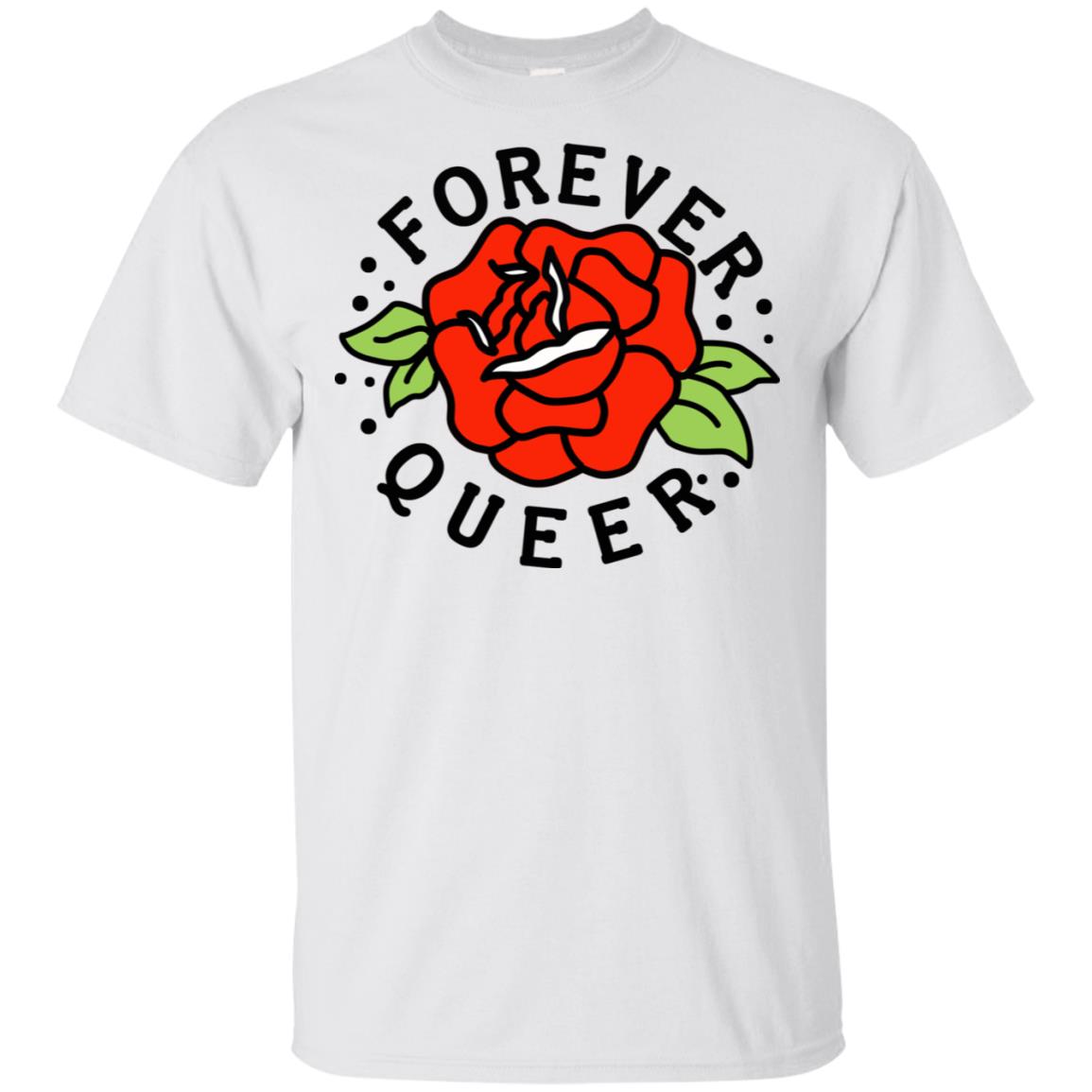 Forever Queer Rose T-Shirts, Hoodie, Tank
