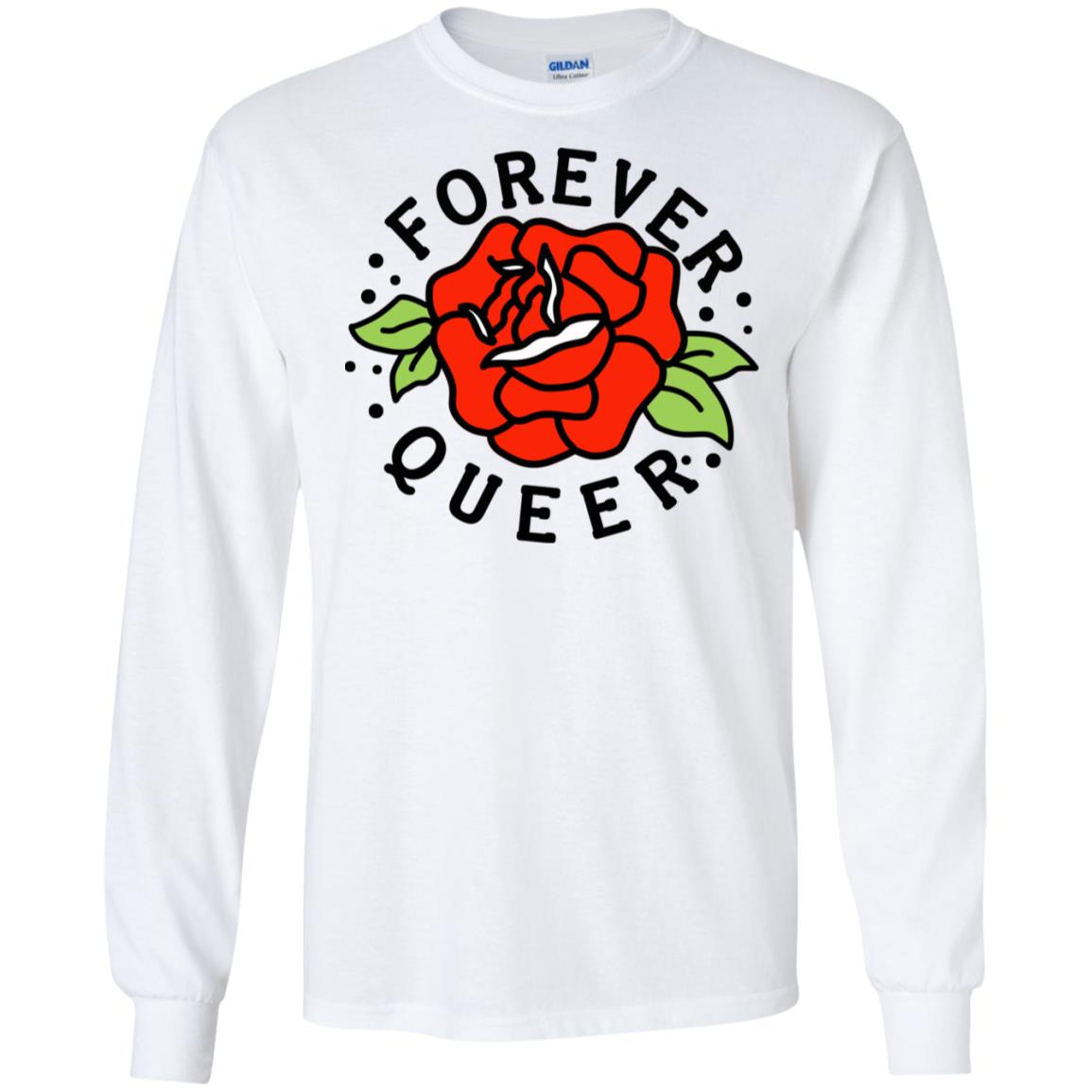 Forever Queer Rose T-Shirts, Hoodie, Tank