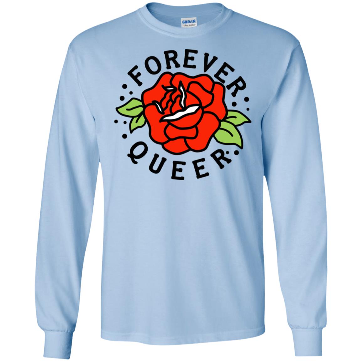 Forever Queer Rose T-Shirts, Hoodie, Tank