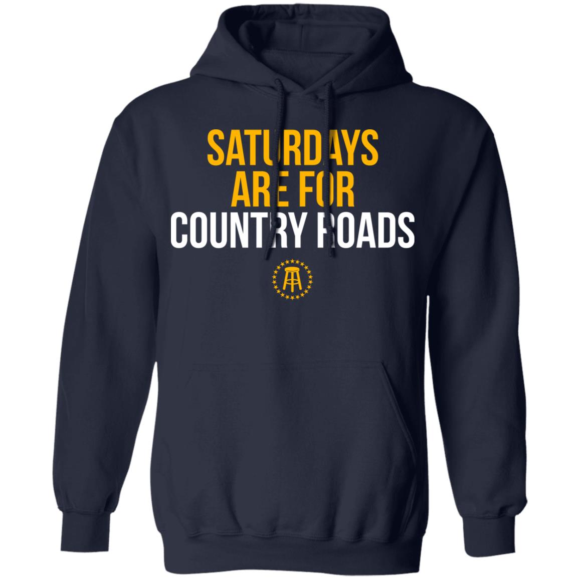 Saturdays Are For Country Roads Shirt, Hoodie, Tank