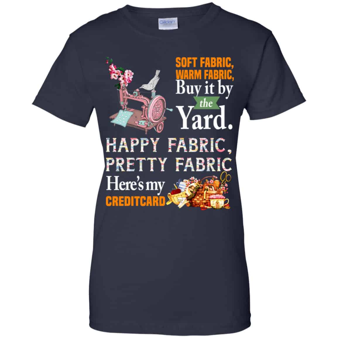Happy Fabric Pretty Fabric Here’s My Credit Card Funny Shirt, Hoodie, Tank
