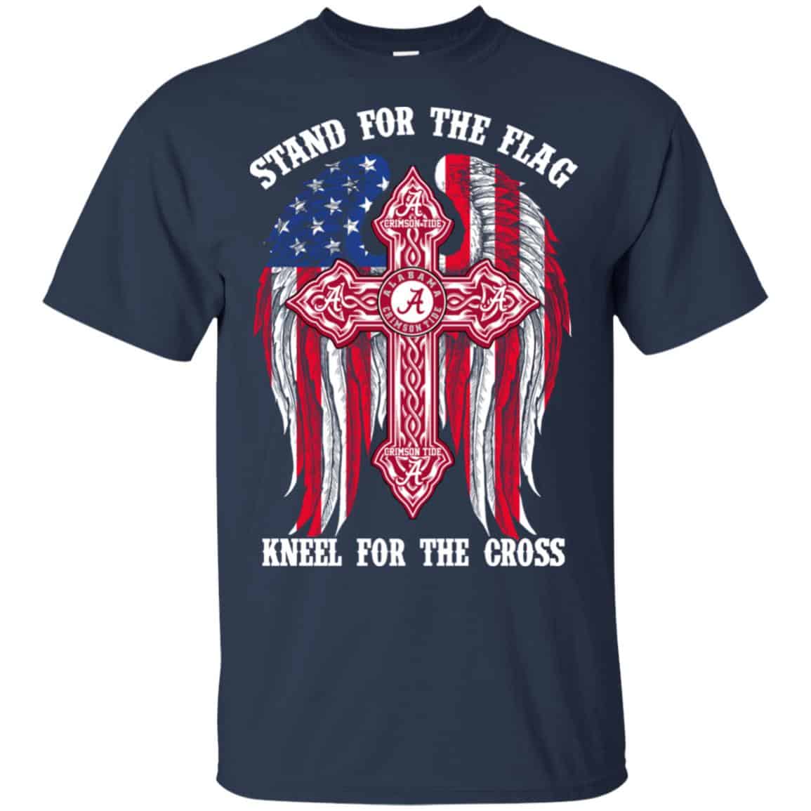 Alabama Crimson Tide: Stand For The Flag Kneel For The Cross Shirt, Hoodie, Tank