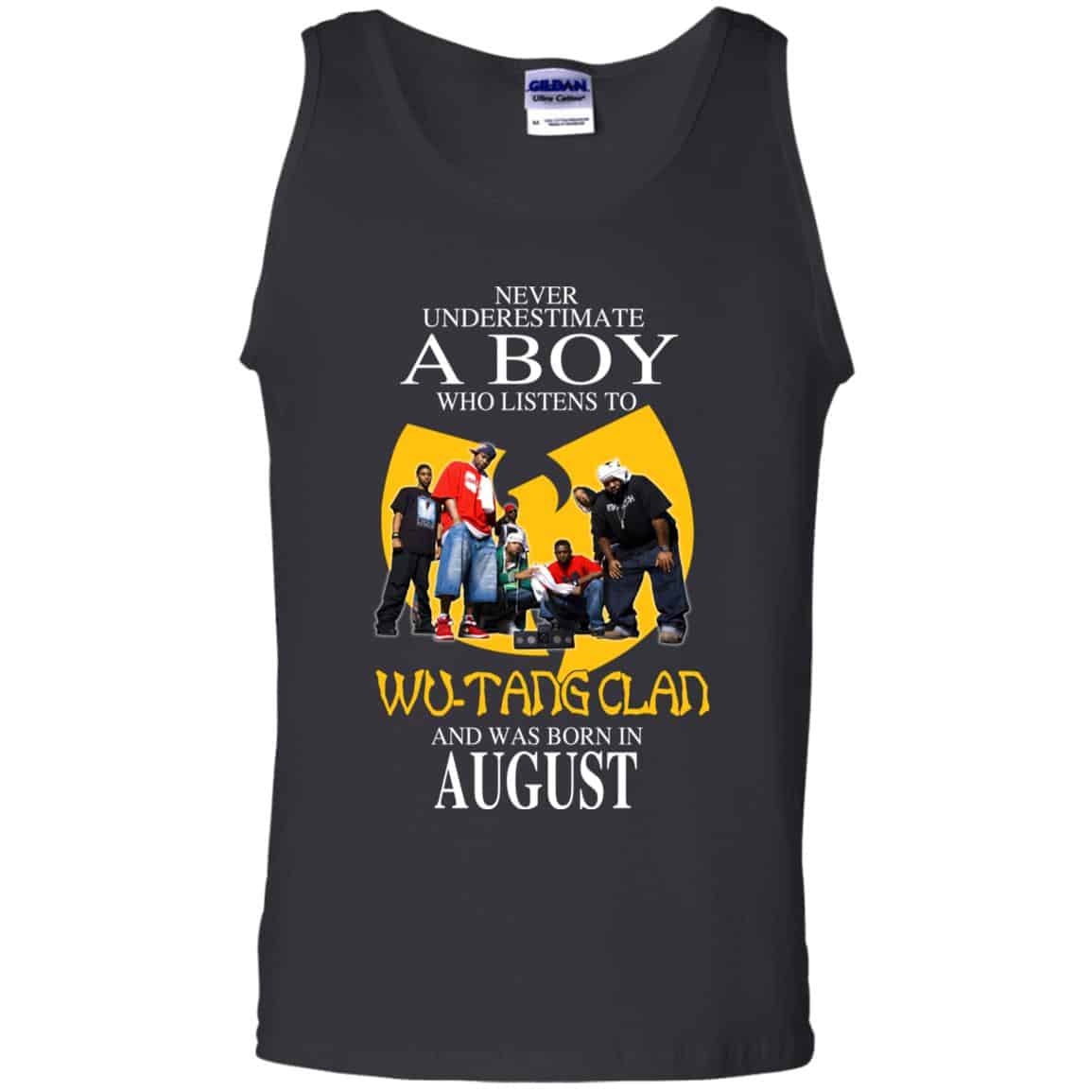 A Boy Who Listens To Wu-Tang Clan And Was Born In August T-Shirts, Hoodie, Tank