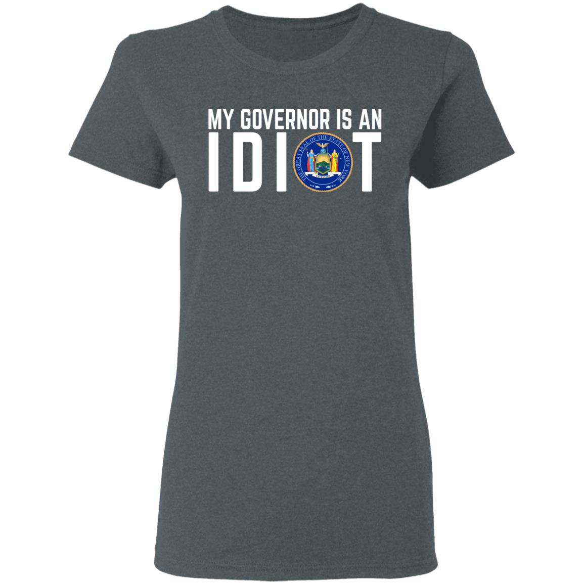 My Governor Is An Idiot New York Shirt, Hoodie, Tank
