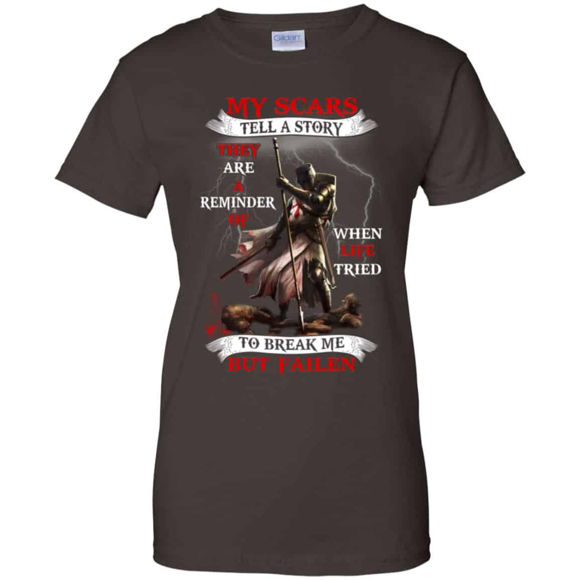 My Scars Tell A Story They Are A Reminder Of When Life Tried Shirt, Hoodie, Tank