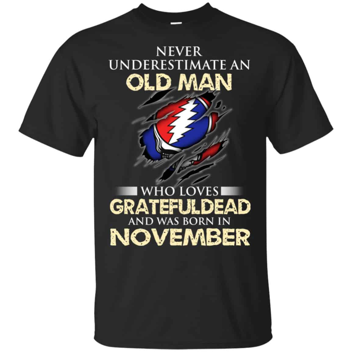 An Old Man Who Loves Grateful Dead And Was Born In November Shirt, Hoodie, Tank