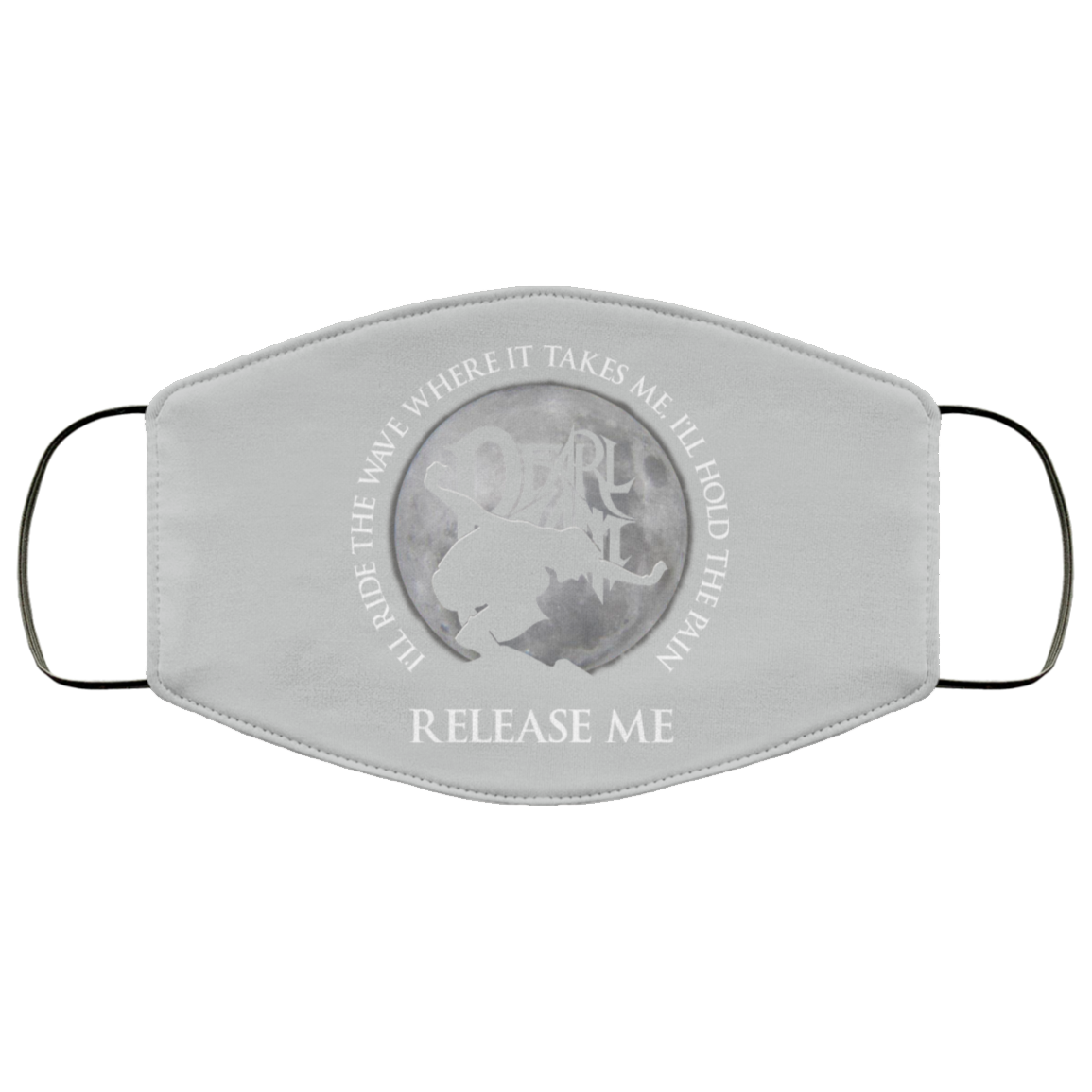 I’ll Ride The Wave Where It Takes Me I’ll Hold The Pain Release Me Pearl Jam Face Mask