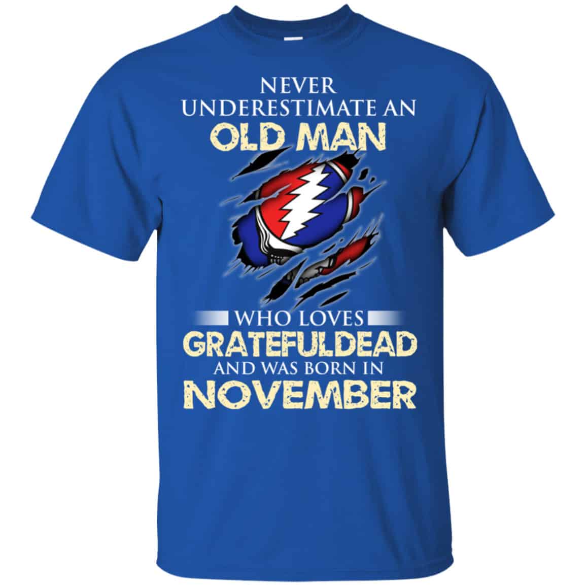An Old Man Who Loves Grateful Dead And Was Born In November Shirt, Hoodie, Tank