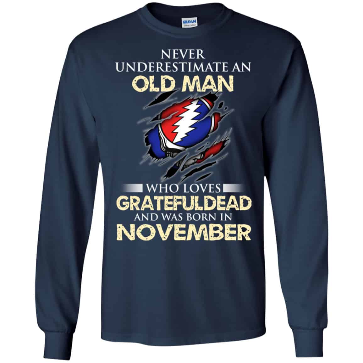 An Old Man Who Loves Grateful Dead And Was Born In November Shirt, Hoodie, Tank