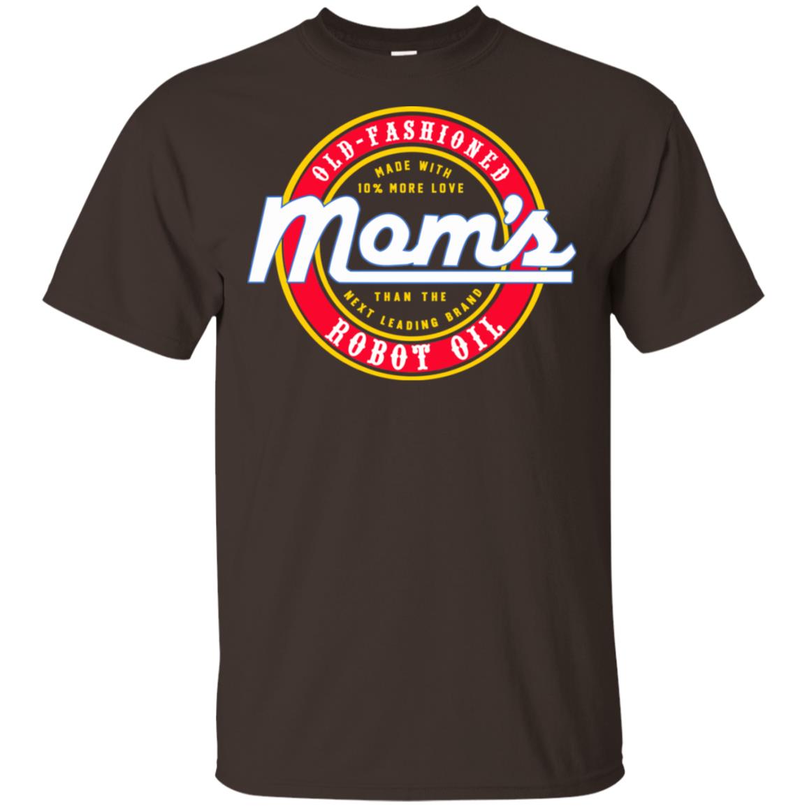 Mom’s Old Fashioned Robot Oil T-Shirts, Hoodie, Tank