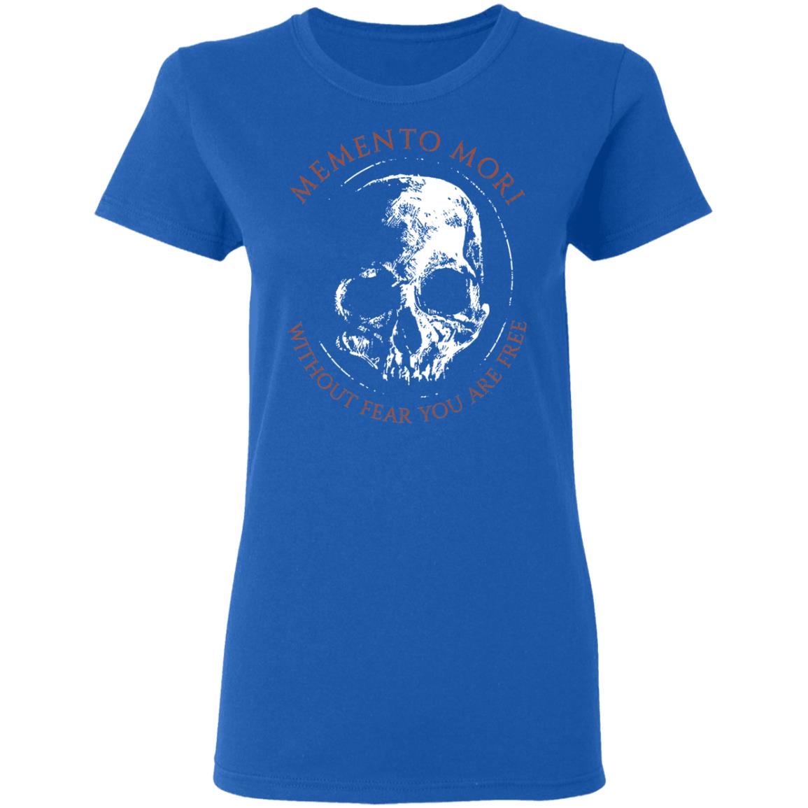 Memento Mori Without Fear You Are Free Shirt, Hoodie, Tank