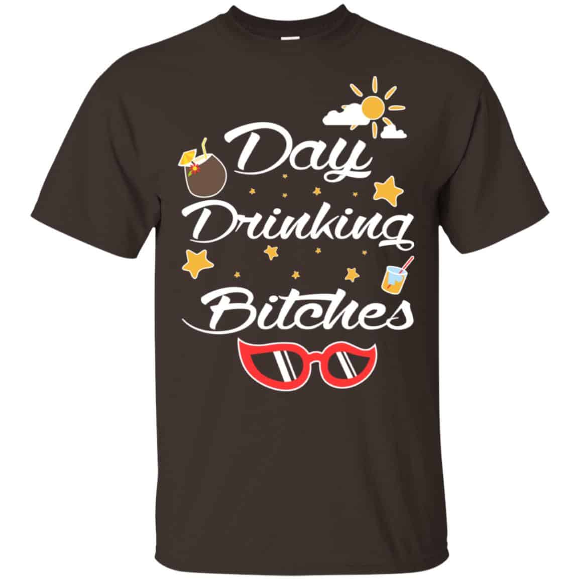 Day Drinking Bitches Shirt, Hoodie, Tank